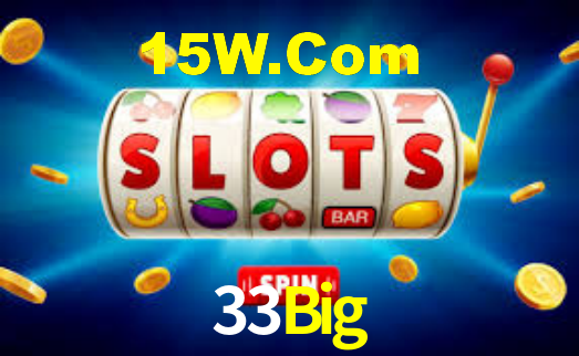 33Big,33Big.Com